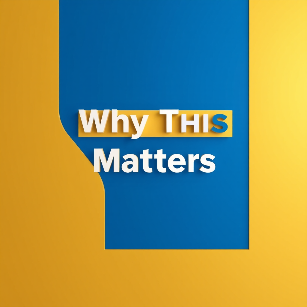 Why This Matters